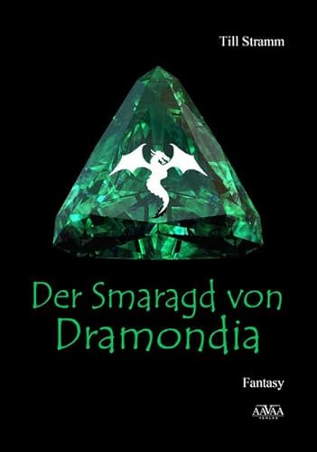 9783944223964: Der Smaragd von Dramondia