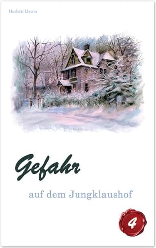 Stock image for Gefahr auf dem Jungklaushof for sale by medimops