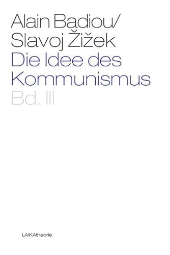 Stock image for Die Idee des Kommunismus - Bd. III for sale by Der Ziegelbrenner - Medienversand