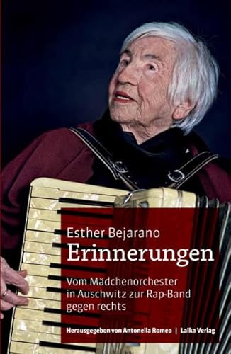 Stock image for Erinnerungen: Vom Mdchenorchester in Auschwitz zur Rap-Band gegen rechts (Allgemein) for sale by medimops