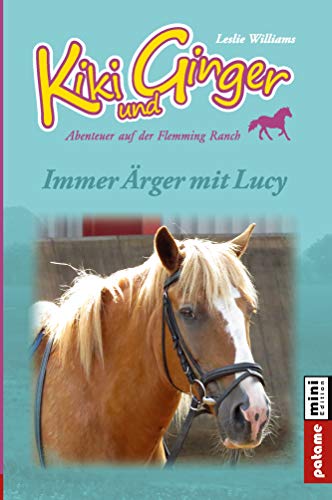 9783944235042: Kiki und Ginger - Immer rger mit Lucy