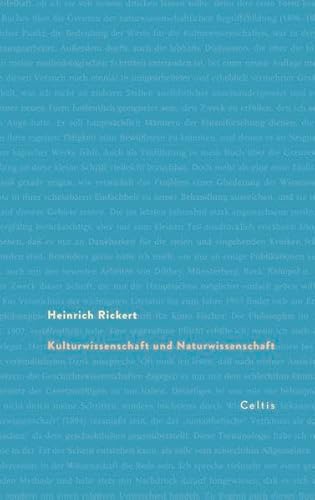 9783944253008: Rickert, H: Kulturwissenschaft und Naturwissenschaft