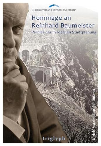 Beispielbild fr Hommage an Reinhard Baumeister: Pionier der modernen Stadtplanung (Reinhard-Baumeister-Reihe) zum Verkauf von medimops