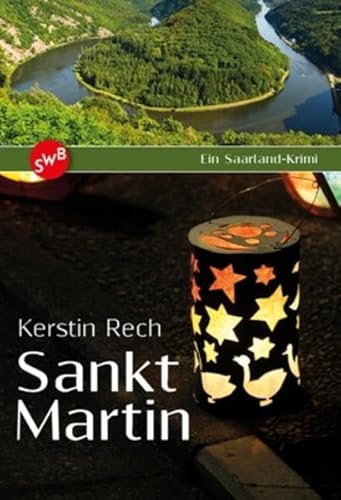 9783944264066: Sankt Martin: Ein Saarland-Krimi