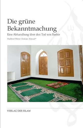 Stock image for Die grne Bekanntmachung: Eine Abhandlung ber den Tod von Bashir for sale by medimops