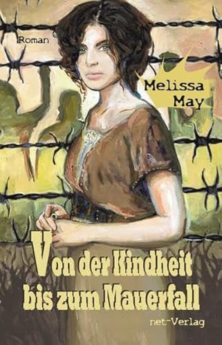 Stock image for Von der Kindheit bis zum Mauerfall: Roman for sale by medimops