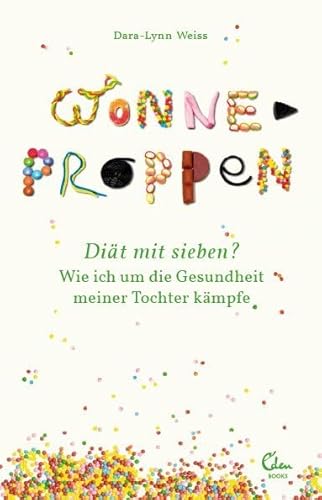 Beispielbild fr Wonneproppen: Dit mit sieben? Wie ich um die Gesundheit meiner Tochter kmpfe zum Verkauf von Ammareal