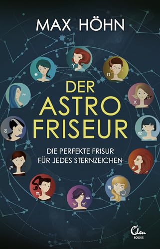 Stock image for Der Astrofriseur. Die perfekte Frisur fr jedes Sternzeichen. for sale by medimops