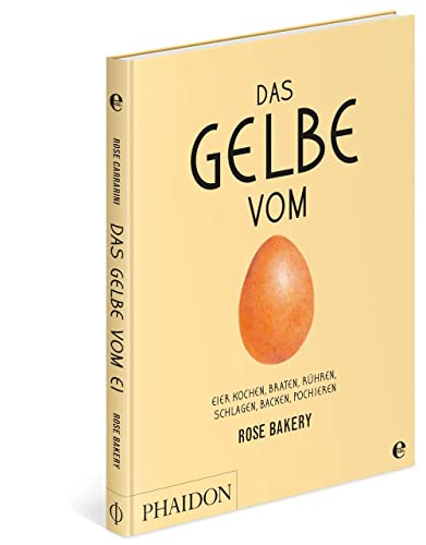 Stock image for Das Gelbe vom Ei: Eier kochen, braten, rhren, schlagen, backen, pochieren for sale by medimops