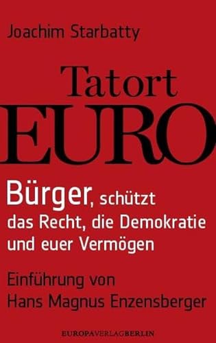 Beispielbild fr Tatort Euro zum Verkauf von rebuy recommerce GmbH
