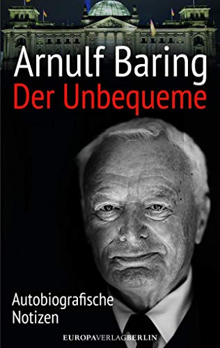 9783944305127: Der Unbequeme - Autobiografische Notizen