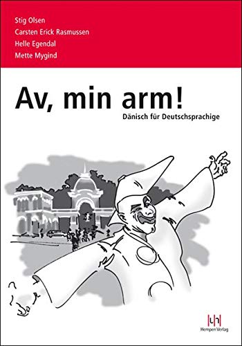 Beispielbild fr Av, min arm! - Dnisch fr Deutschsprachige: Lehrbuch mit CD zum Verkauf von Revaluation Books