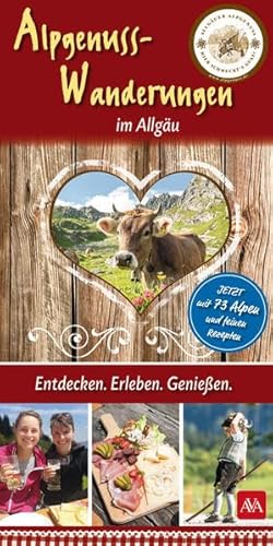 Stock image for Alpgenuss-Wanderungen im Allgu for sale by medimops