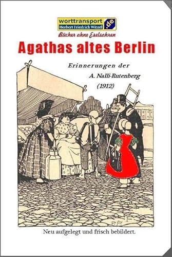 Beispielbild fr Agathas altes Berlin zum Verkauf von Blackwell's