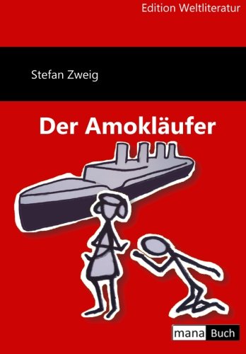 Der AmoklÃ¤ufer (German Edition) (9783944330327) by Zweig, Stefan