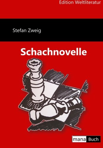 Schachnovelle (German Edition) (9783944330365) by Zweig, Stefan