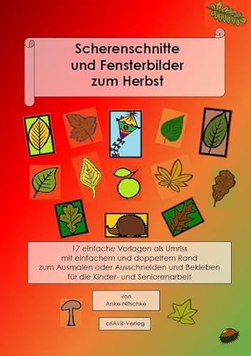 Beispielbild fr Scherenschnitte und Fensterbilder zum Herbst zum Verkauf von medimops