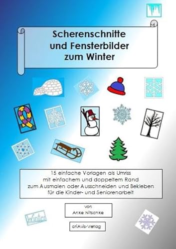 Beispielbild fr Scherenschnitte und Fensterbilder zum Winter zum Verkauf von medimops