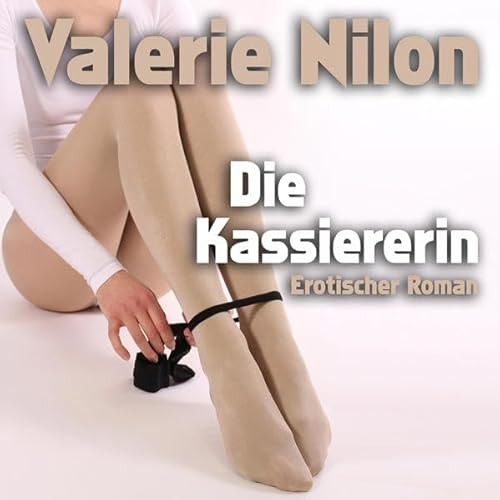 9783944348933: Die Kassiererin: Erotischer Roman