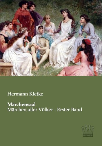 9783944349138: Mrchensaal: Mrchen aller Vlker - Erster Band