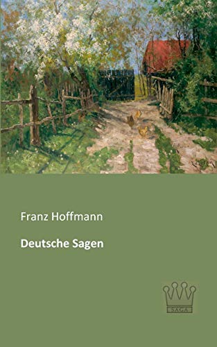 Deutsche Sagen (German Edition) (9783944349862) by Hoffmann, Franz