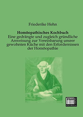 Stock image for Homoopathisches Kochbuch for sale by Ria Christie Collections