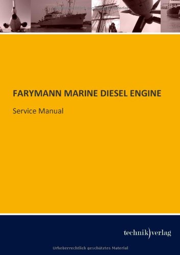 Beispielbild fr FARYMANN MARINE Diesel Engine: Service Manual zum Verkauf von getbooks GmbH