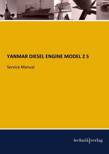 9783944351346: YANMAR DIESEL ENGINE Model 2 S: Service Manual
