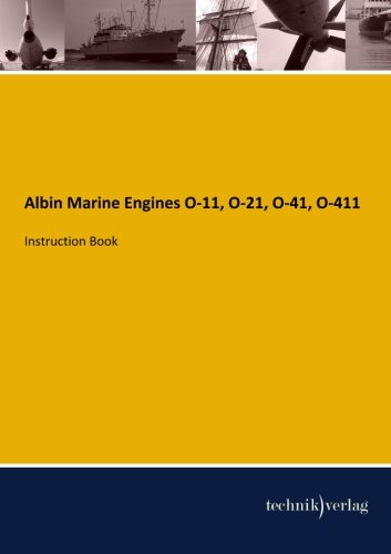 Beispielbild fr Albin Marine Engines O-11, O-21, O-41, O-411 zum Verkauf von GreatBookPrices