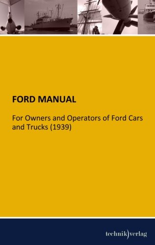 9783944351872: FORD Manual: For Owners and Operators of Ford Cars and Trucks (1939)