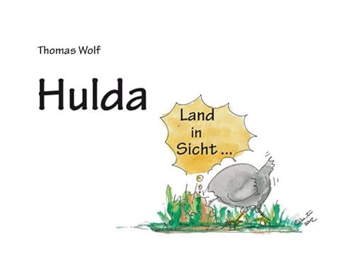 Stock image for Hulda: Land in Sicht . for sale by medimops