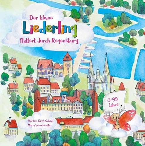 Stock image for Der kleine Liederling flattert durch Regensburg for sale by medimops