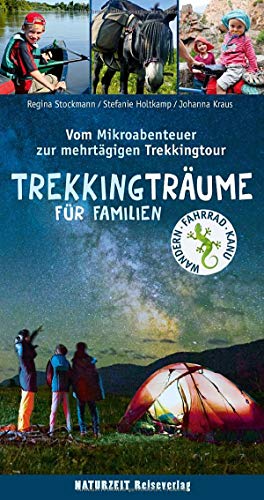 Stock image for Trekkingtrume fr Familien -Language: german for sale by GreatBookPrices