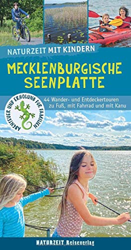 Stock image for Naturzeit mit Kindern: Mecklenburgische Seenplatte -Language: german for sale by GreatBookPrices