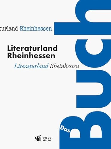 Beispielbild fr Literaturland Rheinhessen - Das Buch zum Verkauf von medimops