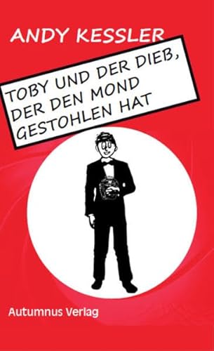 Stock image for Toby und der Dieb, der den Mond gestohlen hat for sale by medimops