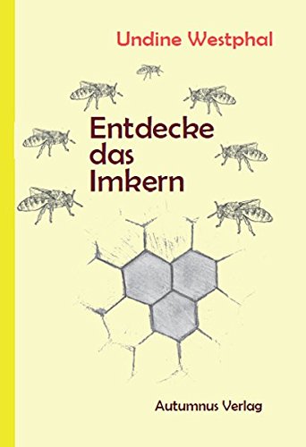 Stock image for Entdecke das Imkern -Language: german for sale by GreatBookPrices
