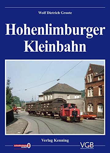 Imagen de archivo de Hohenlimburger Kleinbahn a la venta por Blackwell's