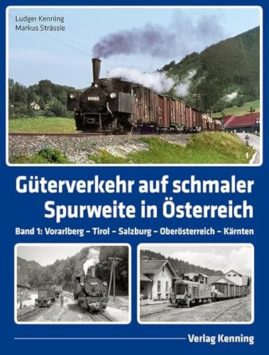 Beispielbild fr Gterverkehr auf schmaler Spurweite in sterreich zum Verkauf von GreatBookPrices