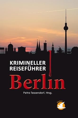 Stock image for Krimineller Reisefhrer Berlin for sale by medimops
