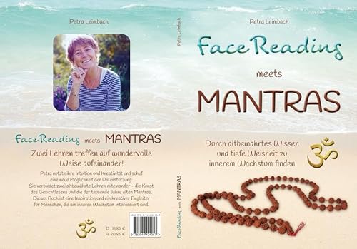 Stock image for Face Reading meets Mantras: Durch altbewhrtes Wissen und tiefe Weisheit zu innerem Wachstum finden for sale by medimops