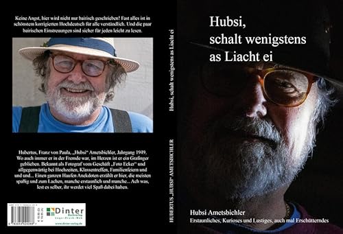 Stock image for Hubsi schalt wenigstens as Liacht ei: Erstaunliches Kurioses und Lustiges, auch mal Erschtterndes for sale by medimops