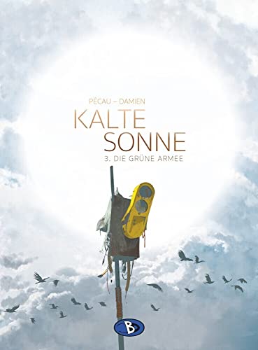 Beispielbild fr Kalte Sonne 3: Die grne Armee zum Verkauf von Revaluation Books