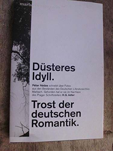 Fotografien, Mit einem Essay von Peter Nadas: Düsteres Idyll, Trost der deutschen Romantik, Aus dem Ungarischen von Heinrich Eisterer, - Adler, H.G.