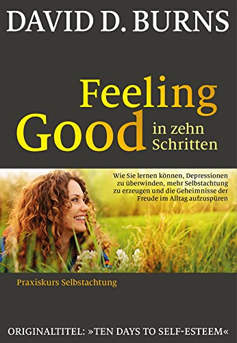 Beispielbild fr Feeling Good in 10 Schritten zum Verkauf von Blackwell's