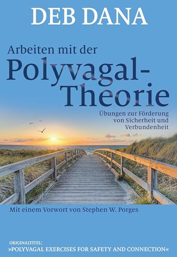 Stock image for Arbeiten mit der Polyvagal-Theorie for sale by Blackwell's
