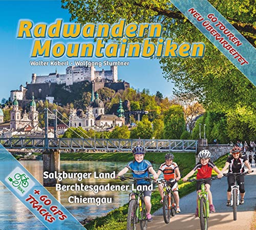 Beispielbild fr Radwandern und Mountainbiken: Salzburger Land, Berchtesgadener Land, Chiemgau zum Verkauf von medimops