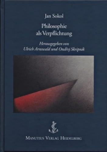 Beispielbild fr Philosophie als Verpflichtung. Ethik, Menschenrechte, Bildung und PolitikHerausgegeben von Ulrich Arnswald und Ondrej Skripnik zum Verkauf von Goethe & Companie