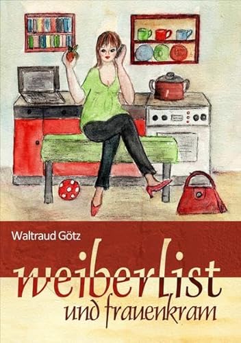 Beispielbild fr Weiberlist und Frauenkram zum Verkauf von medimops