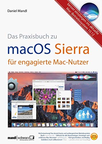 Beispielbild fr macOS Sierra fr engagierte Mac-Nutzer : besser einsteigen ins aktuelle Betriebssystem 10.12 zum Verkauf von medimops